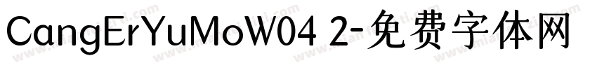 CangErYuMoW04 2字体转换